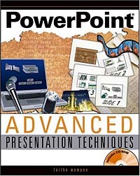 Faithe Wempen - PowerPoint Advanced Presentation Techniques