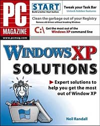 Neil Randall - PC Magazine Windows XP Solutions