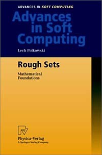 Lech Polkowski - Rough Sets