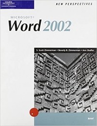 Ann Shaffer - New Perspectives on Microsoft Word 2002 - Brief