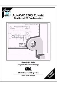  - AutoCAD 2000i Tutorial - First Level: 2D Fundamentals