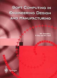  - Soft Computing in Engineering Design and Manufacture