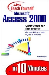 Sams Teach Yourself Microsoft Access 2000 in 10 Minutes