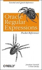  - Oracle Regular Expressions Pocket Reference