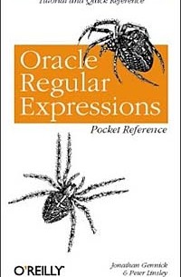 - Oracle Regular Expressions Pocket Reference
