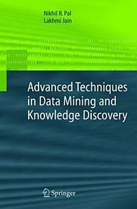  - Advanced Techniques In Knowledge Discovery And Data Mining (Advanced Information and Knowledge Processing)