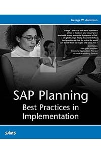 SAP Planning: Best Practices in Implementation (+ CD-ROM)
