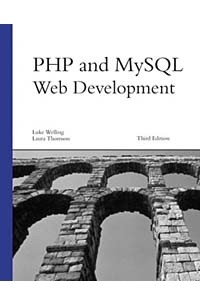 PHP and MySQL Web Development (3rd Edition)
