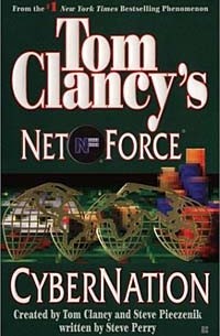 Steve Perry - Cybernation (Tom Clancy's Net Force, No. 6)