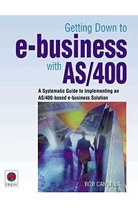 Getting Down to E-business with the AS/400