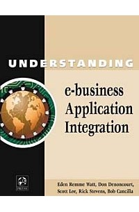 Understanding e-business Application Integration
