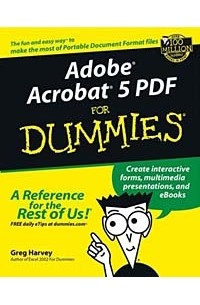  - Adobe Acrobat 5 PDF for Dummies