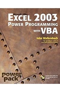 Джон Уокенбах - Excel 2003 Power Programming with VBA (EXCEL POWER PROGRAMMING WITH VBA)