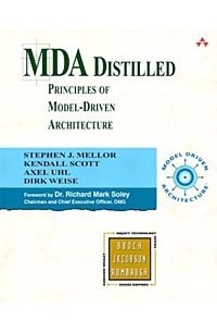  - Mda Distilled: Principles of Model-Driven Architecture (ADDISON-WESLEY OBJECT TECHNOLOGY SERIES)