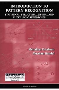  - Introduction to Pattern Recognition : Statistical, Structural, Neural and Fuzzy Logic Approaches (Series in Machine Perception and Artificial Intelligence)