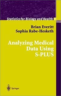  - Analyzing Medical Data Using S-Plus (Graduate Texts in Mathematics)
