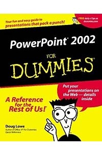 Doug Lowe - PowerPoint 2002 for Dummies
