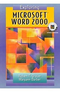  - Exploring Microsoft Word 2000