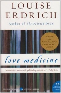 Louise Erdrich - Love Medicine