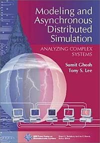  - Modeling and Asynchronous Distributed Simulation: Analyzing Complex Systems