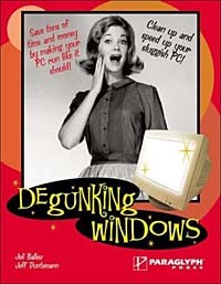  - Degunking Windows