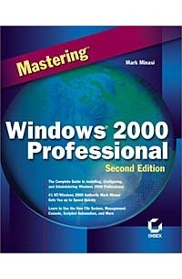 Mark Minasi - Mastering Windows 2000 Professional