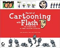  - The Art of Cartooning with FLASH (With CD-ROM)