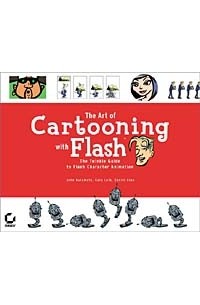  - The Art of Cartooning with FLASH (With CD-ROM)