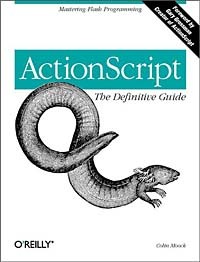 Colin Moock - ActionScript : The Definitive Guide