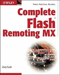 Joey Lott, Joey Lott - Complete Flash Remoting MX