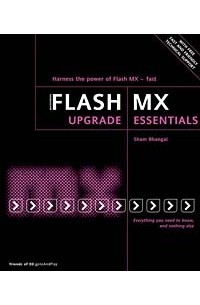 Sham Bhangal - Macromedia Flash MX Upgrade Essentials