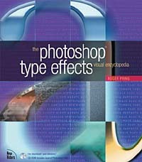 Roger Pring - Photoshop Type Effects Visual Encyclopedia
