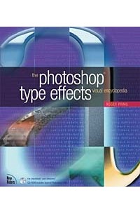Roger Pring - Photoshop Type Effects Visual Encyclopedia