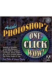 Adobe Photoshop 7 One-Click Wow!