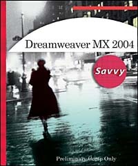  - Dreamweaver MX 2004 Savvy(tm)