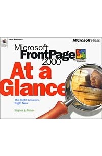 Stephen L. Nelson - Microsoft FrontPage 2000 At a Glance (At a Glance (Microsoft))