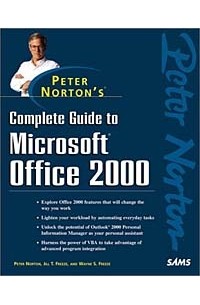 Peter Norton's Complete Guide to Microsoft Office 2000