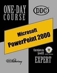  - Powerpoint 2000 Expert One Day Course (One Day Course)