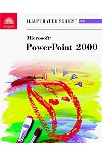 David W. Beskeen - Microsoft PowerPoint 2000 - Illustrated Brief