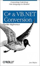 Jose Mojica - C# &amp; VB.NET Conversion Pocket Reference