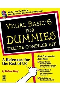 Уоллес Вонг - Visual Basic 6 for Dummies Deluxe Compiler Kit