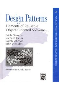 Erich Gamma, Richard Helm, Ralph Johnson, John Vlissides - Design Patterns