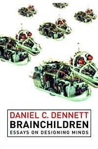Brainchildren: Essays on Designing Minds