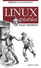 Gregor N. Purdy - Linux iptables Pocket Reference