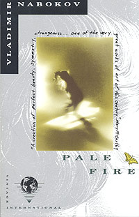 Vladimir Nabokov - Pale Fire