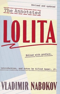Vladimir Nabokov - The Annotated Lolita: Revised and Updated