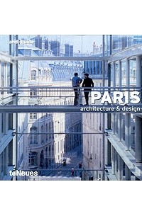 Chris van Uffelen - Paris. Architecture & Design