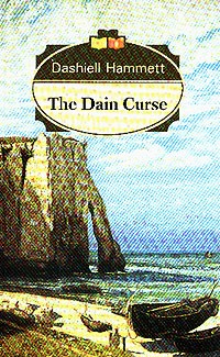 Dashiell Hammett - The Dain Curse
