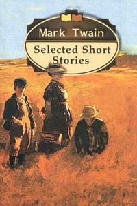 Mark Twain - Selected Short Stories (сборник)