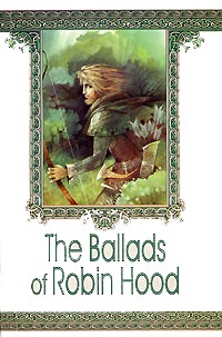  - The Ballads of Robin Hood